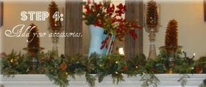 Christmas Mantel Step 4