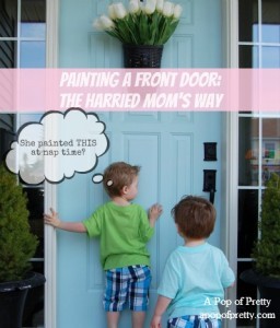How to paint a front door A Pop of Pretty