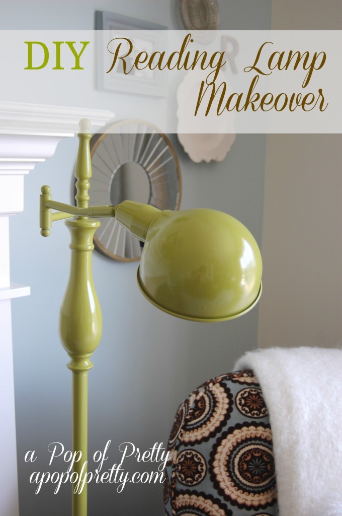DIY Reading Lamp Makeover Pin It DIY Reading Lamp Makeover Pin It