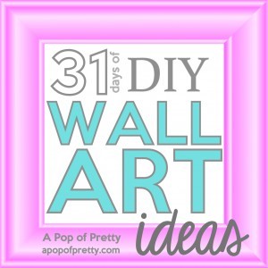DIY Wall Art Ideas