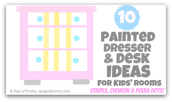 kids room decor - painted dressers