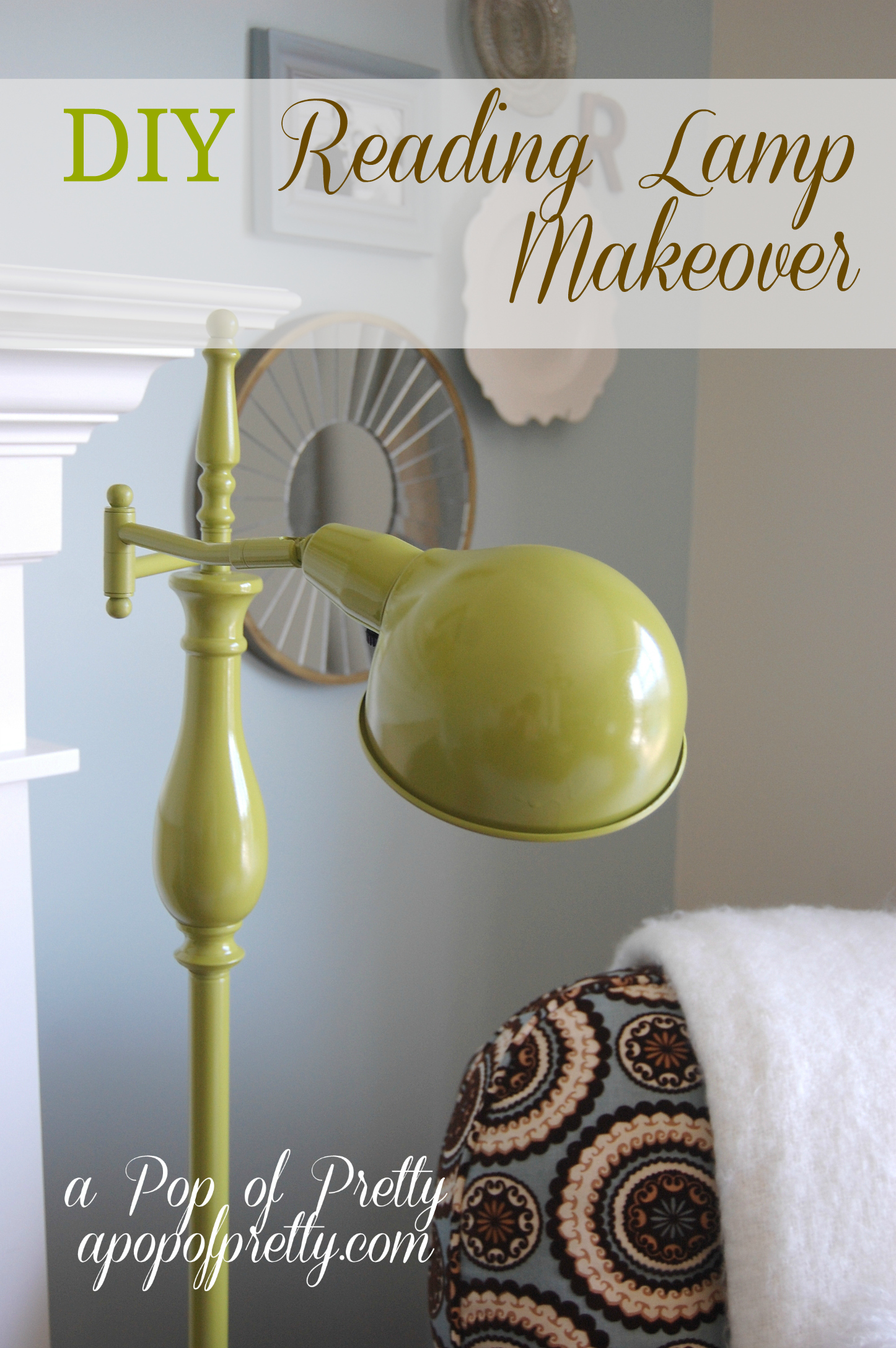 DIY Reading Lamp Makeover Pin It - A Pop of Pretty Blog (Canadian Home ...