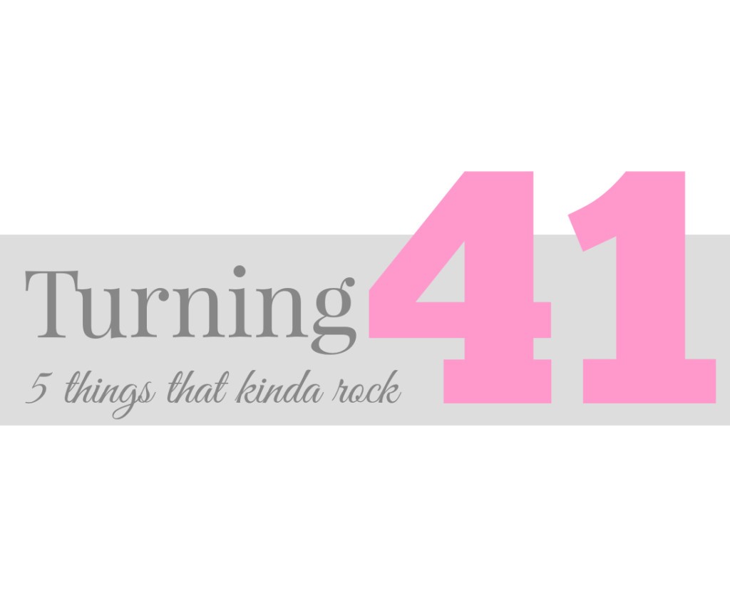 turning 40 41