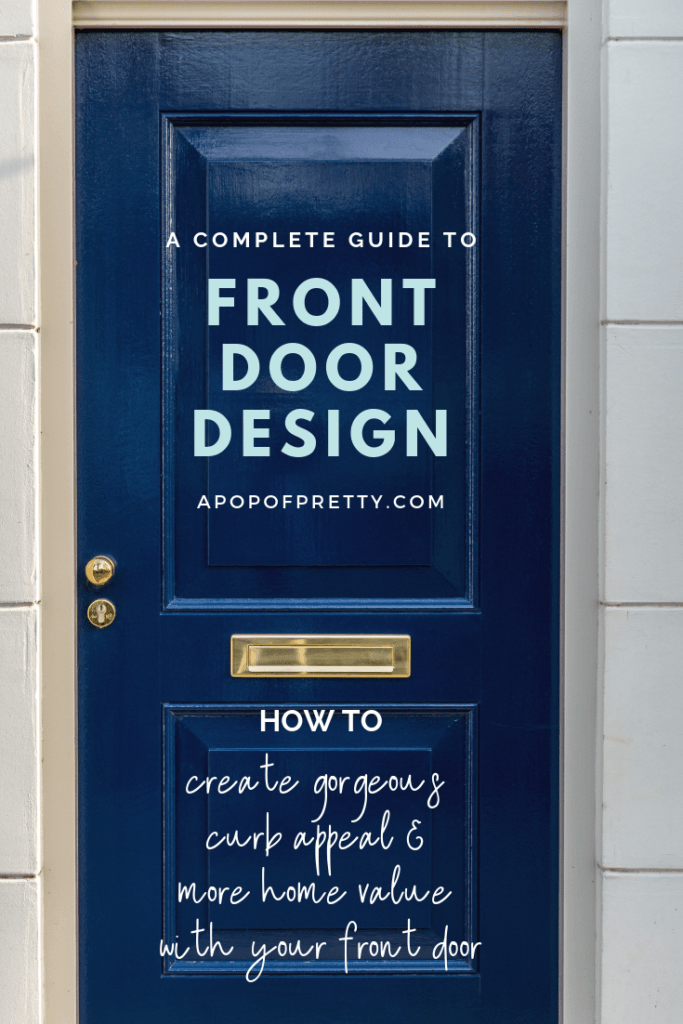 How to Choose a Front Door: Complete Guide - A Pop of Pretty