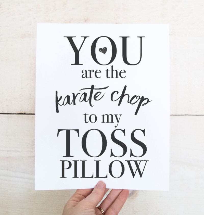 Karate Chop Toss Pillow Printable - Valentines Day Quotes